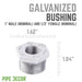 1 in. x 1/2 in. Galvanized Iron Bushing - Sweatfully