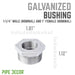 1 1/4 in. x 1 in. Galvanized Iron Bushing - Sweatfully