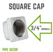 3/4 in. Galvanized Square Cap - Sweatfully